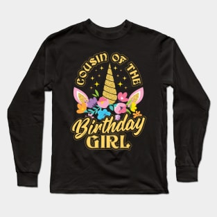 Cousin of the Birthday Girl Unicorn Long Sleeve T-Shirt